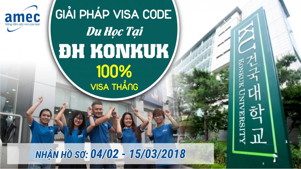 Thông Báo: AMEC Gia Hạn Nhận Hồ Sơ & Tuyển Sinh Trường Đại Học Konkuk Kỳ Tháng 6/2018