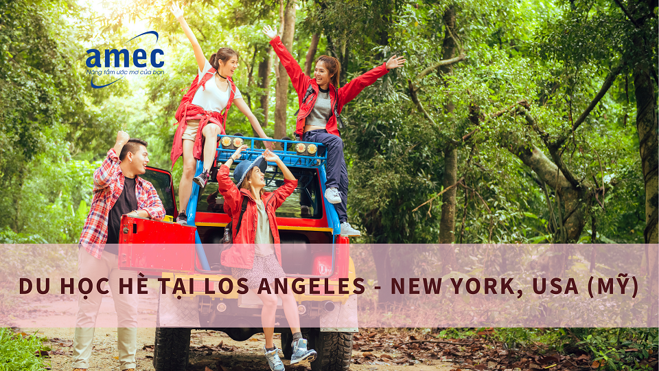 DU HỌC HÈ TẠI LOS ANGELES - NEW YORK, MỸ 2018