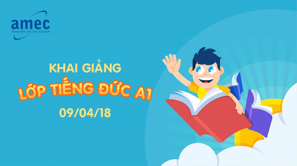 Khai Giảng Lớp Tiếng Đức A1 -Nhập Học 09/04/2018