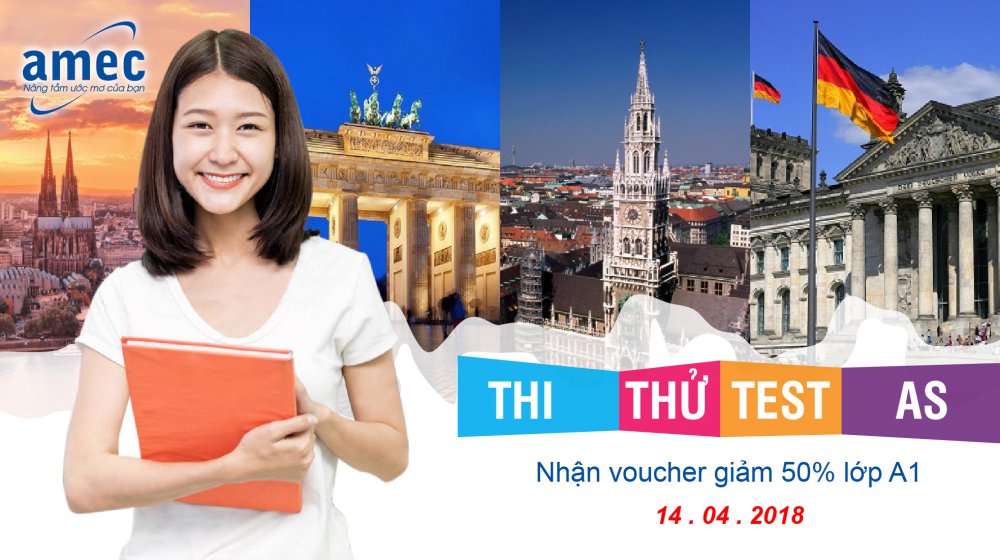 SỰ KIỆN HOT 14.4.2018: “Thi Thử Test As Free- Nhận ngay Voucher 50% lớp tiếng Đức A1”