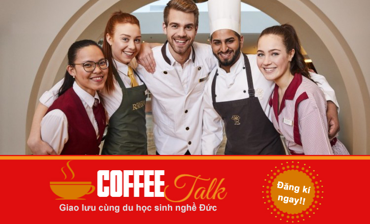 Coffee Talk - Điểm hẹn giao lưu: Gặp gỡ du học sinh du học nghề tại Đức!