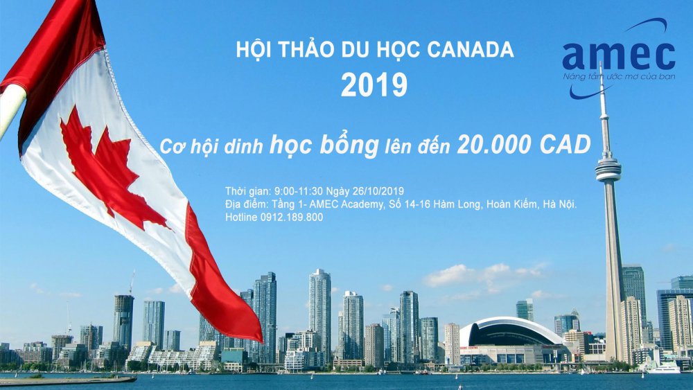 Hội thảo du học Canada: Cơ hội dinh học bổng lên đến 20.000 CAD