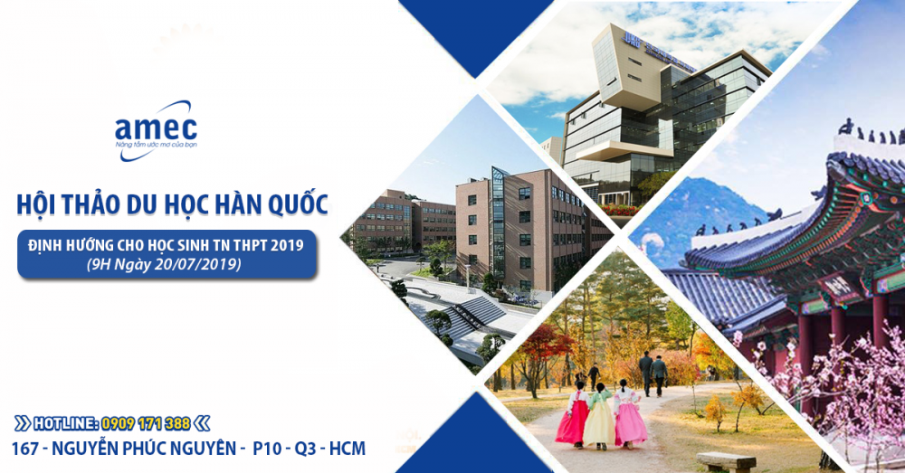 Hội thảo du học Hàn Quốc - Định hướng tương lai cho học sinh vừa tốt nghiệp THPT 2020